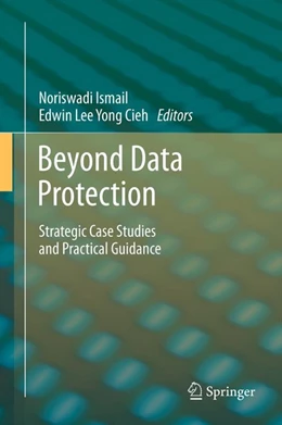 Abbildung von Ismail / Yong Cieh | Beyond Data Protection | 1. Auflage | 2013 | beck-shop.de