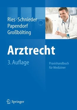 Abbildung von Ries / Schnieder | Arztrecht | 3. Auflage | 2012 | beck-shop.de