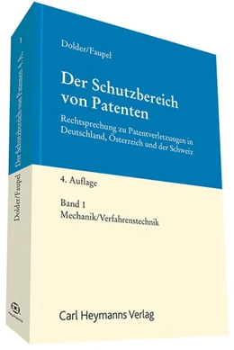 Abbildung von Dolder / Faupel | Der Schutzbereich von Patenten | 4. Auflage | 2018 | beck-shop.de