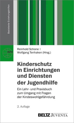 Abbildung von Schone / Tenhaken | Kinderschutz in Einrichtungen und Diensten der Jugendhilfe | 2. Auflage | 2015 | beck-shop.de