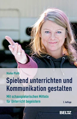 Abbildung von Plath | »Spielend« unterrichten und Kommunikation gestalten | 2. Auflage | 2015 | beck-shop.de