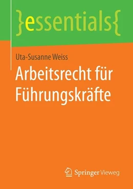 Abbildung von Weiss | Arbeitsrecht für Führungskräfte | 1. Auflage | 2015 | beck-shop.de