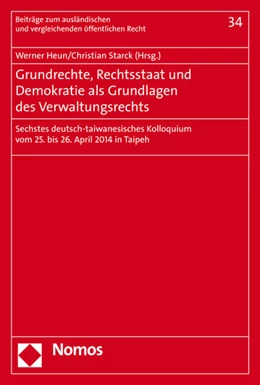 Abbildung von Heun / Starck | Grundrechte, Rechtsstaat und Demokratie als Grundlagen des Verwaltungsrechts | 1. Auflage | 2015 | 34 | beck-shop.de