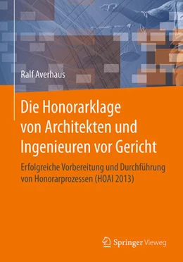 Abbildung von Averhaus | Die Honorarklage von Architekten und Ingenieuren vor Gericht | 1. Auflage | 2016 | beck-shop.de