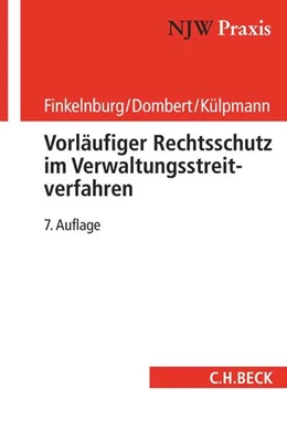 Abbildung von Finkelnburg / Dombert | Vorläufiger Rechtsschutz im Verwaltungsstreitverfahren | 7. Auflage | 2017 | Band 12 | beck-shop.de
