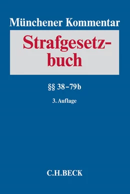 Abbildung von Münchener Kommentar zum Strafgesetzbuch: StGB, Band 2: §§ 38-79b | 3. Auflage | 2016 | beck-shop.de