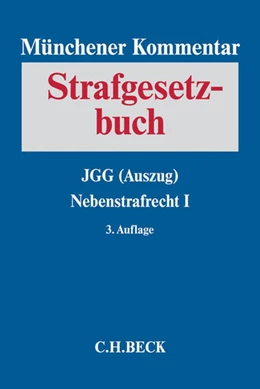 Abbildung von Münchener Kommentar zum Strafgesetzbuch: StGB, Band 6: JGG (Auszug), Nebenstrafrecht I | 3. Auflage | 2018 | beck-shop.de
