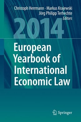 Abbildung von Herrmann / Krajewski | European Yearbook of International Economic Law 2014 | 1. Auflage | 2014 | beck-shop.de