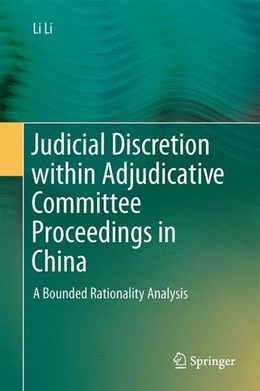 Abbildung von Li | Judicial Discretion within Adjudicative Committee Proceedings in China | 1. Auflage | 2014 | beck-shop.de