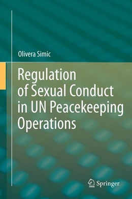 Abbildung von Simic | Regulation of Sexual Conduct in UN Peacekeeping Operations | 1. Auflage | 2012 | beck-shop.de