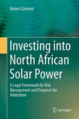 Abbildung von Gömmel | Investing into North African Solar Power | 1. Auflage | 2015 | beck-shop.de