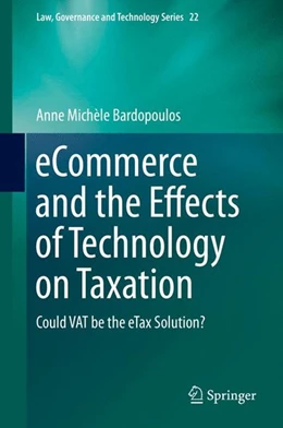 Abbildung von Bardopoulos | eCommerce and the Effects of Technology on Taxation | 1. Auflage | 2015 | beck-shop.de