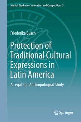 Abbildung von Busch | Protection of Traditional Cultural Expressions in Latin America | 1. Auflage | 2015 | beck-shop.de