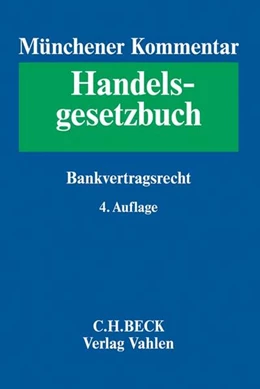 Abbildung von Münchener Kommentar zum Handelsgesetzbuch: HGB, Band 6: Bankvertragsrecht | 4. Auflage | 2019 | beck-shop.de
