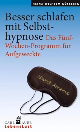 Abbildung von Gößling | Besser schlafen mit Selbsthypnose | 2. Auflage | 2021 | beck-shop.de