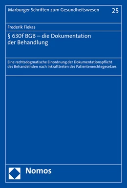 Abbildung von Fiekas | § 630f BGB - die Dokumentation der Behandlung | 1. Auflage | 2015 | beck-shop.de