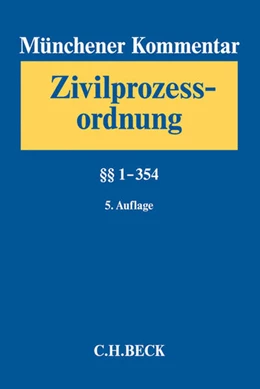 Abbildung von Münchener Kommentar zur Zivilprozessordnung: ZPO, Band 1: §§ 1-354 | 5. Auflage | 2016 | beck-shop.de