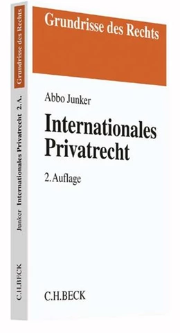 Abbildung von Junker | Internationales Privatrecht | 2. Auflage | 2017 | beck-shop.de