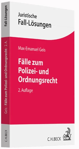 Abbildung von Geis | Fälle zum Polizei- und Ordnungsrecht | 2. Auflage | 2015 | beck-shop.de
