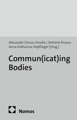 Abbildung von Ornella / Knauss | Commun(icat)ing Bodies | 1. Auflage | 2015 | 11 | beck-shop.de
