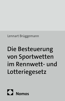 Abbildung von Brüggemann | Die Besteuerung von Sportwetten im Rennwett- und Lotteriegesetz | 1. Auflage | 2015 | 51 | beck-shop.de
