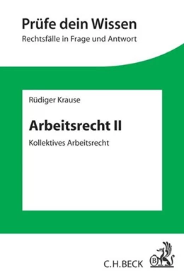 Abbildung von Krause | Arbeitsrecht II: Kollektives Arbeitsrecht | 1. Auflage | 2018 | Band 14/2 | beck-shop.de