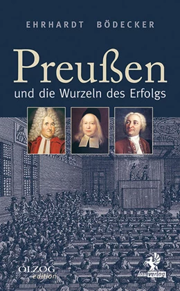 Abbildung von Bödecker | Preußen und die Wurzeln des Erfolgs | 1. Auflage | 2026 | beck-shop.de