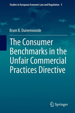 Abbildung von Duivenvoorde | The Consumer Benchmarks in the Unfair Commercial Practices Directive | 1. Auflage | 2015 | beck-shop.de