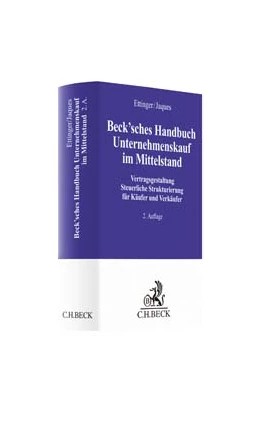 Abbildung von Ettinger / Jaques | Beck'sches Handbuch Unternehmenskauf im Mittelstand | 2. Auflage | 2017 | beck-shop.de