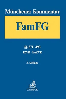 Abbildung von Münchener Kommentar zum FamFG, Band 2: §§ 271-493, IZVR, EuZVR | 3. Auflage | 2019 | beck-shop.de