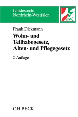 Abbildung von Dickmann | Wohn- und Teilhabegesetz, Alten- und Pflegegesetz: WTG - APG | 2. Auflage | 2016 | beck-shop.de