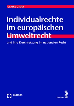 Abbildung von Giera | Individualrechte im europäischen Umweltrecht | 1. Auflage | 2015 | 25 | beck-shop.de