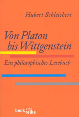 Abbildung von Schleichert, Hubert | Von Platon bis Wittgenstein | 3. Auflage | 2003 | 1345 | beck-shop.de