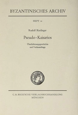 Abbildung von Byzantinisches Archiv H. 12: Pseudo-Kaisarios | 1. Auflage | 1969 | 12 | beck-shop.de