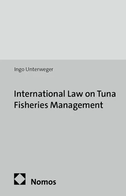 Abbildung von Unterweger | International Law on Tuna Fisheries Management | 1. Auflage | 2015 | 46 | beck-shop.de