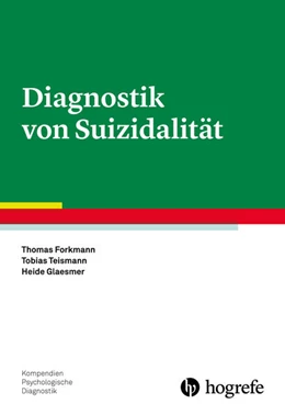 Abbildung von Forkmann / Teismann | Diagnostik von Suizidalität | 1. Auflage | 2015 | 14 | beck-shop.de