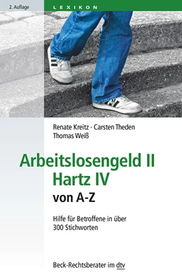 Abbildung von Kreitz / Theden | Arbeitslosengeld II Hartz IV von A-Z | 2. Auflage | 2017 | 50797 | beck-shop.de