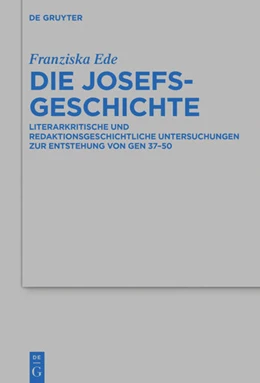 Abbildung von Ede | Die Josefsgeschichte | 1. Auflage | 2016 | 485 | beck-shop.de