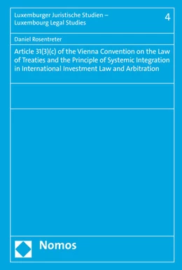 Abbildung von Rosentreter | Article 31(3)(c) of the Vienna Convention on the Law of Treaties and the Principle of Systemic Integration in International Investment Law and Arbitration | 1. Auflage | 2015 | 4 | beck-shop.de