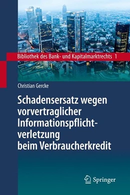 Abbildung von Gercke | Schadensersatz wegen vorvertraglicher Informationspflichtverletzung beim Verbraucherkredit | 1. Auflage | 2013 | beck-shop.de