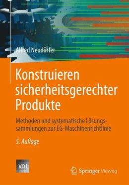 Abbildung von Neudörfer | Konstruieren sicherheitsgerechter Produkte | 5. Auflage | 2012 | beck-shop.de