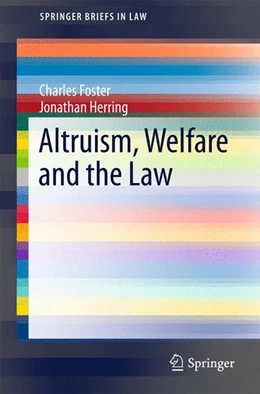 Abbildung von Foster / Herring | Altruism, Welfare and the Law | 1. Auflage | 2015 | beck-shop.de