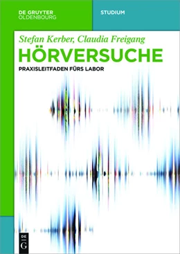 Abbildung von Kerber / Freigang | Hörversuche | 1. Auflage | 2023 | beck-shop.de