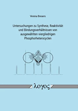 Abbildung von Breuers | Untersuchungen zu Synthese, Reaktivität und Bindungsverhältnissen von ausgewählten viergliedrigen Phosphorheterocyclen | 1. Auflage | 2015 | beck-shop.de