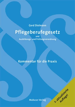 Abbildung von Dielmann | Pflegeberufsgesetz und Ausbildungs- und Prüfungsverordnung | 1. Auflage | 2020 | beck-shop.de