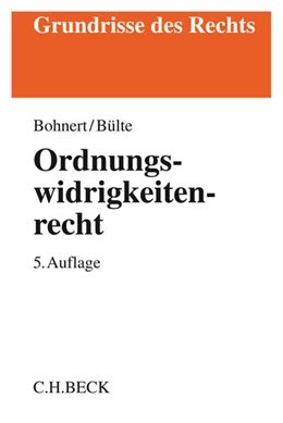 Abbildung von Bohnert / Bülte | Ordnungswidrigkeitenrecht | 5. Auflage | 2016 | beck-shop.de