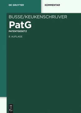 Abbildung von Busse / Keukenschrijver | PatG | 8. Auflage | 2016 | beck-shop.de