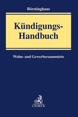 Abbildung von Börstinghaus / Kellersmann | Kündigungs-Handbuch | 1. Auflage | 2021 | beck-shop.de