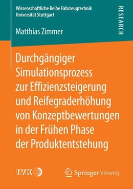 Abbildung von Zimmer | Durchgängiger Simulationsprozess zur Effizienzsteigerung und Reifegraderhöhung von Konzeptbewertungen in der Frühen Phase der Produktentstehung | 1. Auflage | 2015 | beck-shop.de