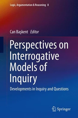 Abbildung von Baskent | Perspectives on Interrogative Models of Inquiry | 1. Auflage | 2015 | beck-shop.de